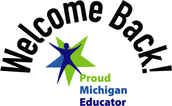 welcome back! proud michigan educator